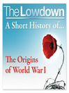 A Short History of the Origins of World War 1 (MP3)